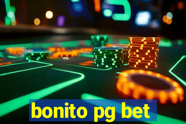 bonito pg bet